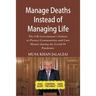 Manage Deaths Instead of Managing Life: The UK Government's Failure to Protect Communities and Care Homes during the Covid-19 Pandemic