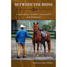Between the Reins