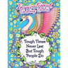 Tough Times Never Last Tough People Do Inspirational Coloring Quotes