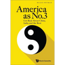 America as No.3: Get Real about China, India and the Rest