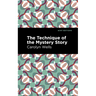 The Technique of the Mystery Story