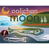Oolichan Moon