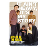 It Ain't Heavy, It's My Story: My Life in the Hollies