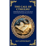 The Call of Cthulhu: A Mind-Bending Mythos of Cosmic Dread, Ancient Gods & Insanity Beyond the Stars (Deluxe Hardbound Edition)