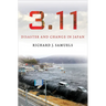 3.11: Disaster and Change in Japan