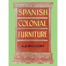 Spanish Colonial Furniture