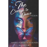 The Courage To Dance Again: Finding Your Purpose In Pain