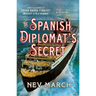 The Spanish Diplomat's Secret: A Mystery