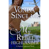My Rebel Highlander