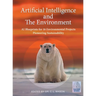Artificial Intelligence and The Environment: AI Blueprints for 16 Environmental Projects Pioneering Sustainability