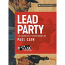 Lead Party: The Complete Fiction Works of Paul Cain
