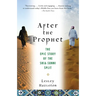After the Prophet: The Epic Story of the Shia-Sunni Split in Islam