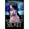My Ratchet Secret 5: The Resurrection