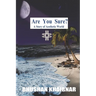 Are You Sure? A Story of Aesthetic World