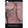 Faith and Culture: Elochukwu Uzukwu and the Making of an African Sacramental Theology