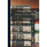 Family Tree of Nina Todd King