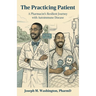 The Practicing Patient A Pharmacist's Resilient Journey with Autoimmune Disease
