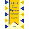 Child Care Options: A Workplace Initiative for the 21st Century