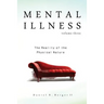 Mental Illness: The Reality of the Physical Nature