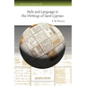 Style and Language in the Writings of Saint Cyprian