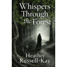 Whispers Through the Forest