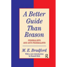 A Better Guide Than Reason: Federalists and Anti-federalists