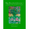 My Abundant Universe: Prosperity and the Path of Least Resistance
