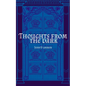 Thoughts from the Dark