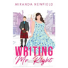 Writing Mr Right: A Kilted Romantic Comedy