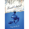Knucklehead: Poems