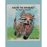 Nacho the Lionheart: Tiny Tales of a Tiny Dog