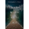In the Midst of It All