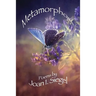 Metamorphosis