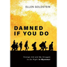 Damned If You Do: Foreign Aid and My Struggle to Do Right in Myanmar