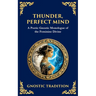 Thunder, Perfect Mind: Mystical Wisdom of the Divine Feminine