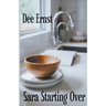 Sara Starting Over