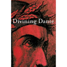 Divining Dante