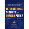 Private Military Security Companies' Influence on International Security and Foreign Policy