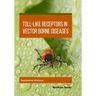 Toll-Like Receptors in Vector-borne Diseases