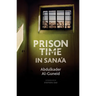 Prison Time in Sana'a