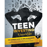Teen Investing: 2 books in 1: Learn How To Invest In Stocks, Bonds, Etfs, Cryptocurrencies And Build Your Financial Freedom