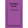 Too Many Cooks