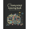 Camping Coloring Book: Adult Coloring Book for Stress Relief and Relaxation