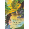 Fluent in Silence
