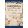 Justin's History of the World From the Assyrian Monarchy Down to the Time of Augustus Cæsar; Being an Abridgment of Trogus Pompeius's Philippic Histor