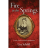 Fire in the Springs