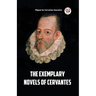 The Exemplary Novels of Cervantes