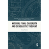 Natural Final Causality and Scholastic Thought