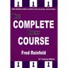 The Complete Chess Course: From Beginning to Winning Chess