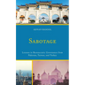 Sabotage: Lessons in Bureaucratic Governance from Pakistan, Taiwan, and Turkey